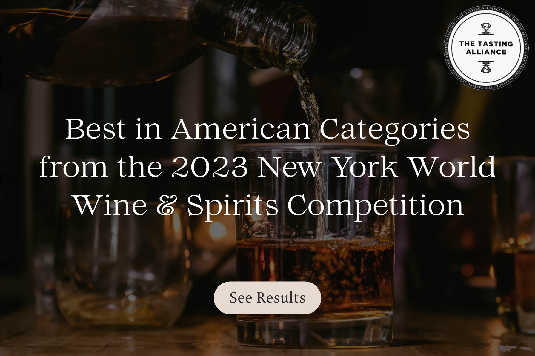 The Tasting Alliance's Best in American Categories Finalists and Winners