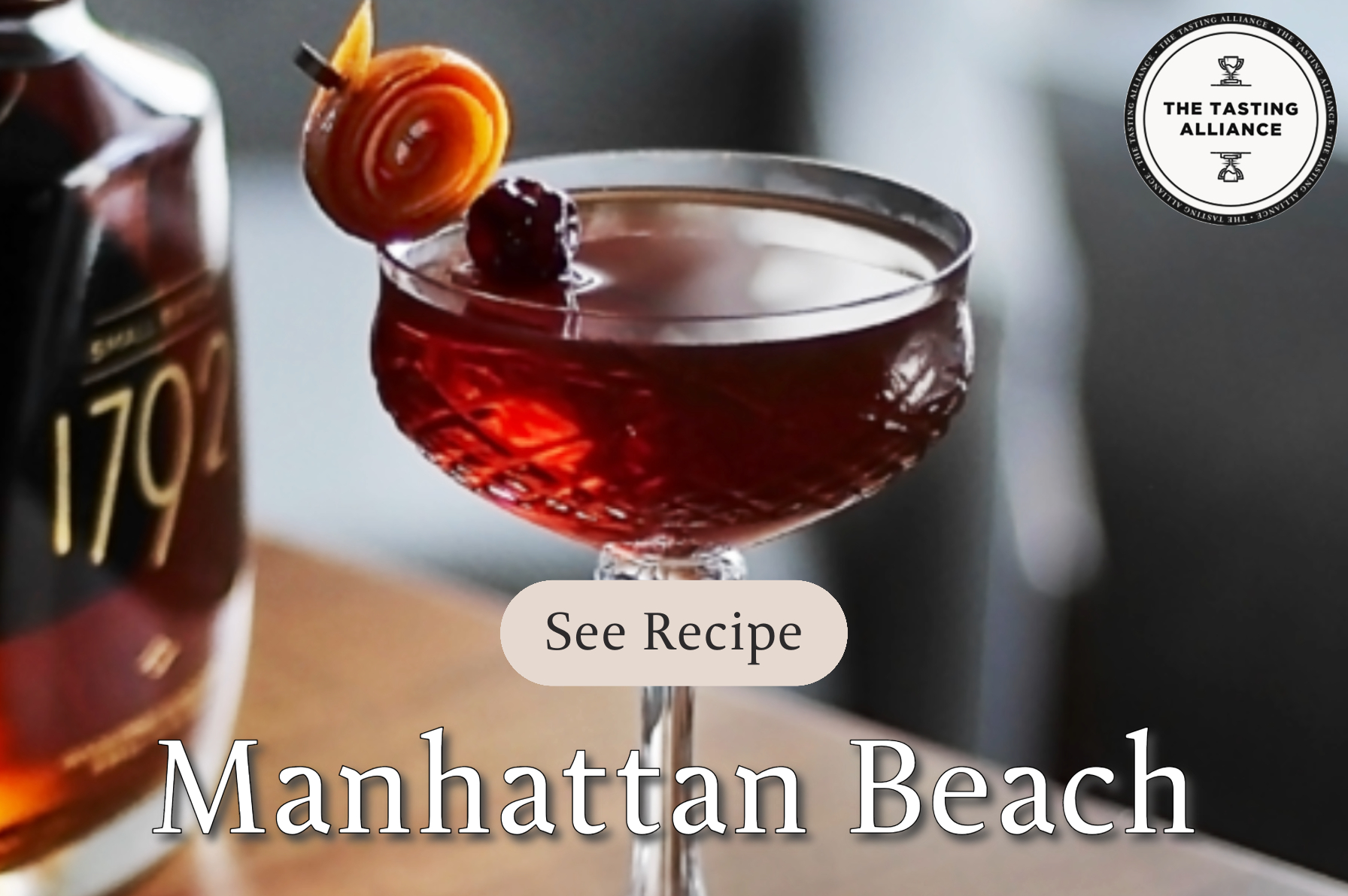 The recipe for The Tasting Alliance's Manhattan Beach Cocktail