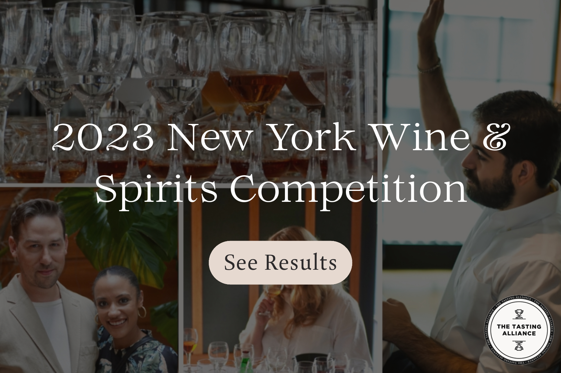 The results of The Tasting Alliance's New York World Wine & Spirits Competition