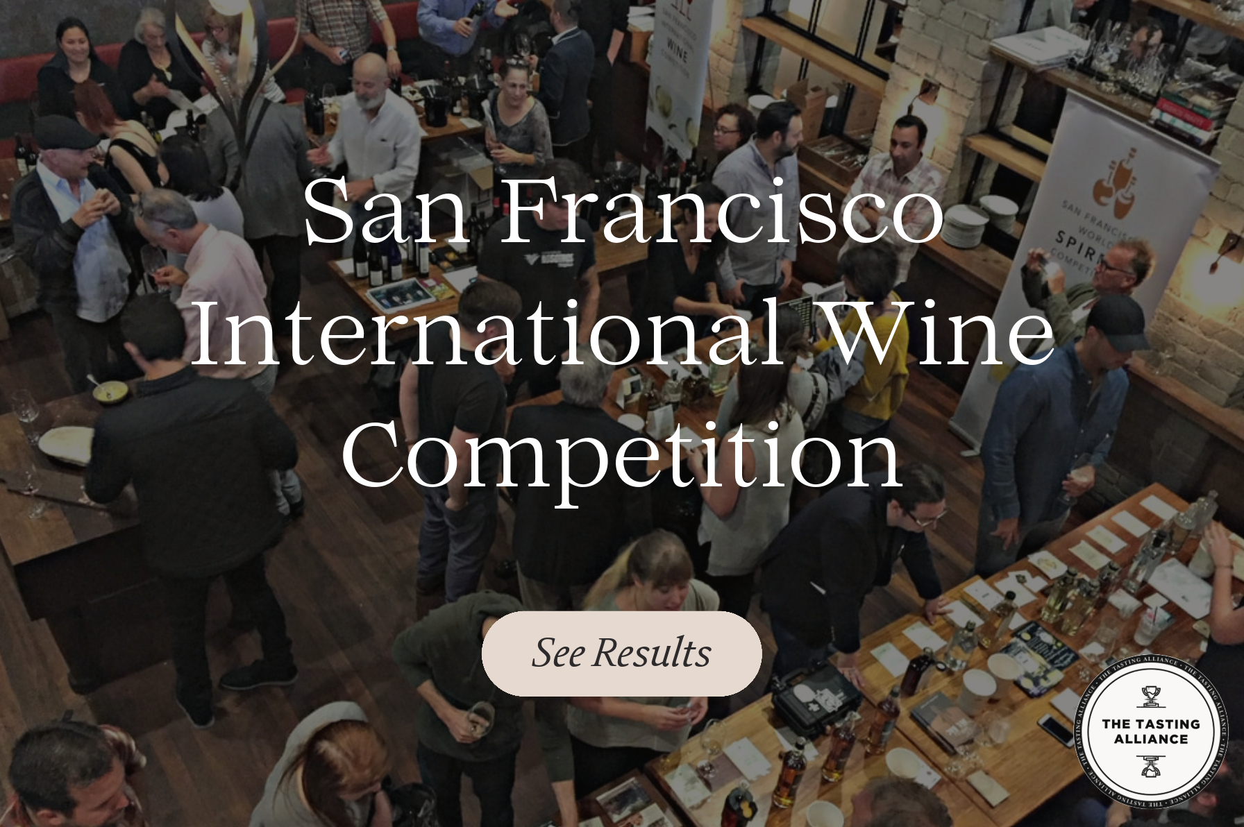 The results from The Tasting Alliance's San Francisco International Wine Competition