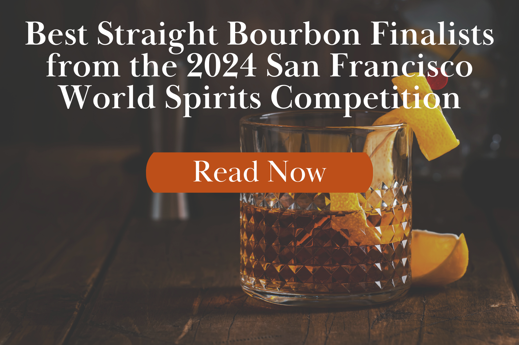 Best Straight Bourbon Finalists from the 2024 San Francisco World Spirits Competition