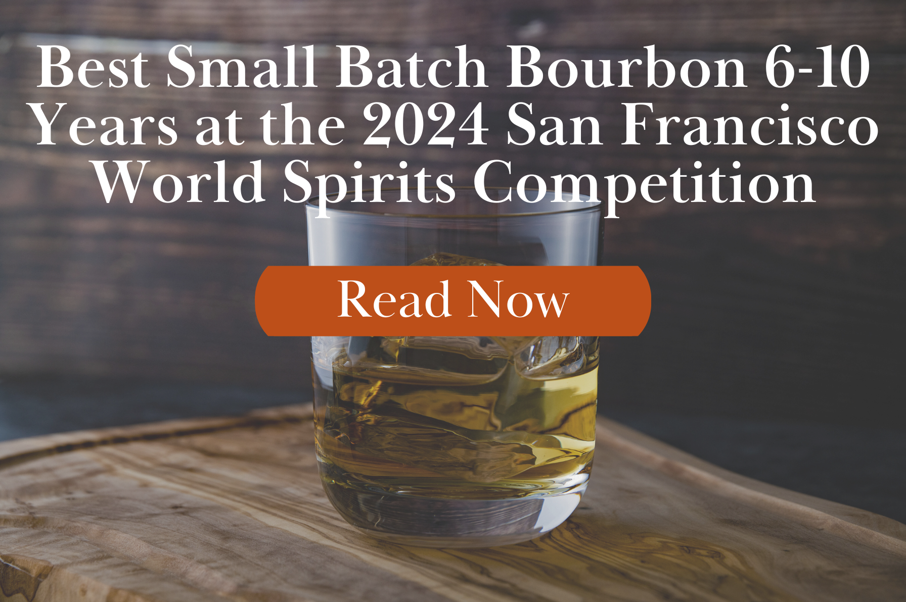 Best Straight Bourbon Finalists from the 2024 San Francisco World Spirits Competition